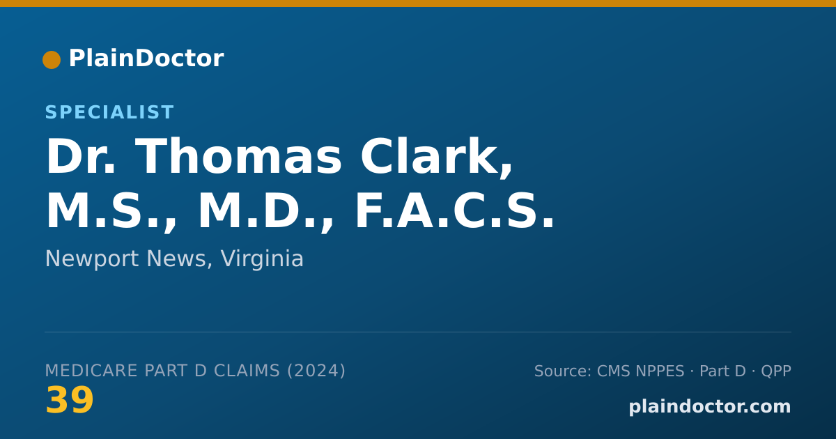 Shareable card for Thomas Clark, M.S., M.D., F.A.C.S. - Specialist, Newport News, VA