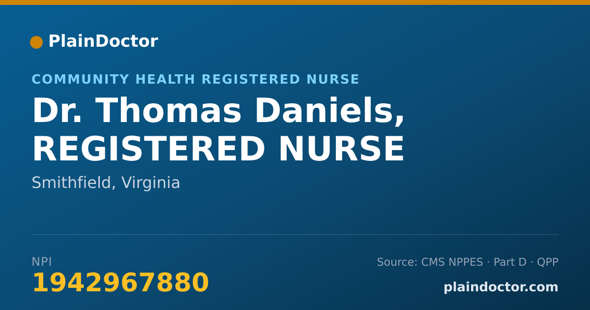Shareable card for Thomas Daniels, REGISTERED NURSE - Community Health Registered Nurse, Smithfield, VA