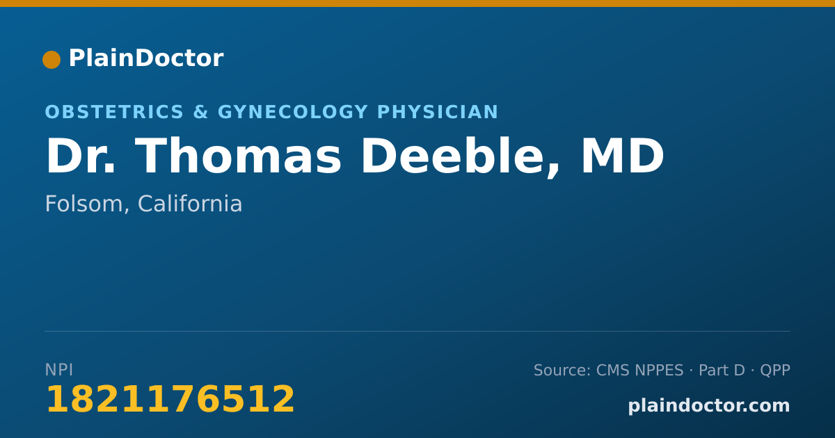 Shareable card for Thomas Deeble, MD - Obstetrics & Gynecology Physician, Folsom, CA