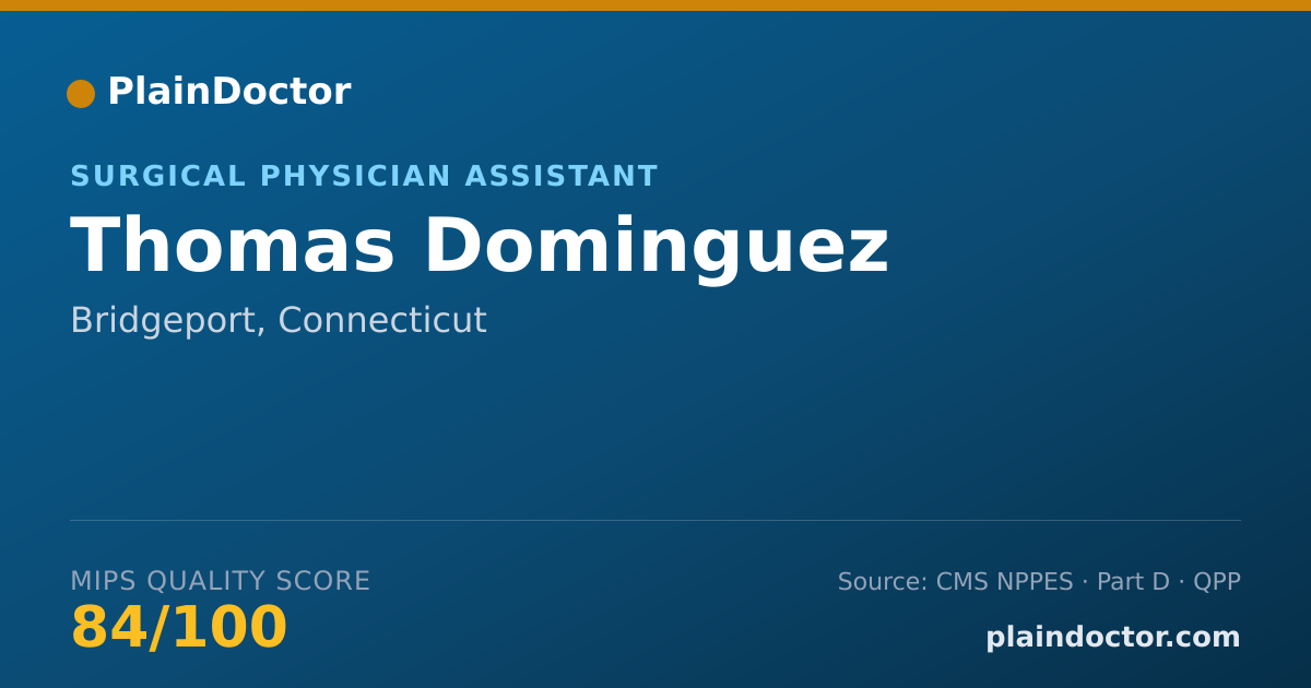 Shareable card for Thomas Dominguez - Surgical Physician Assistant, Bridgeport, CT