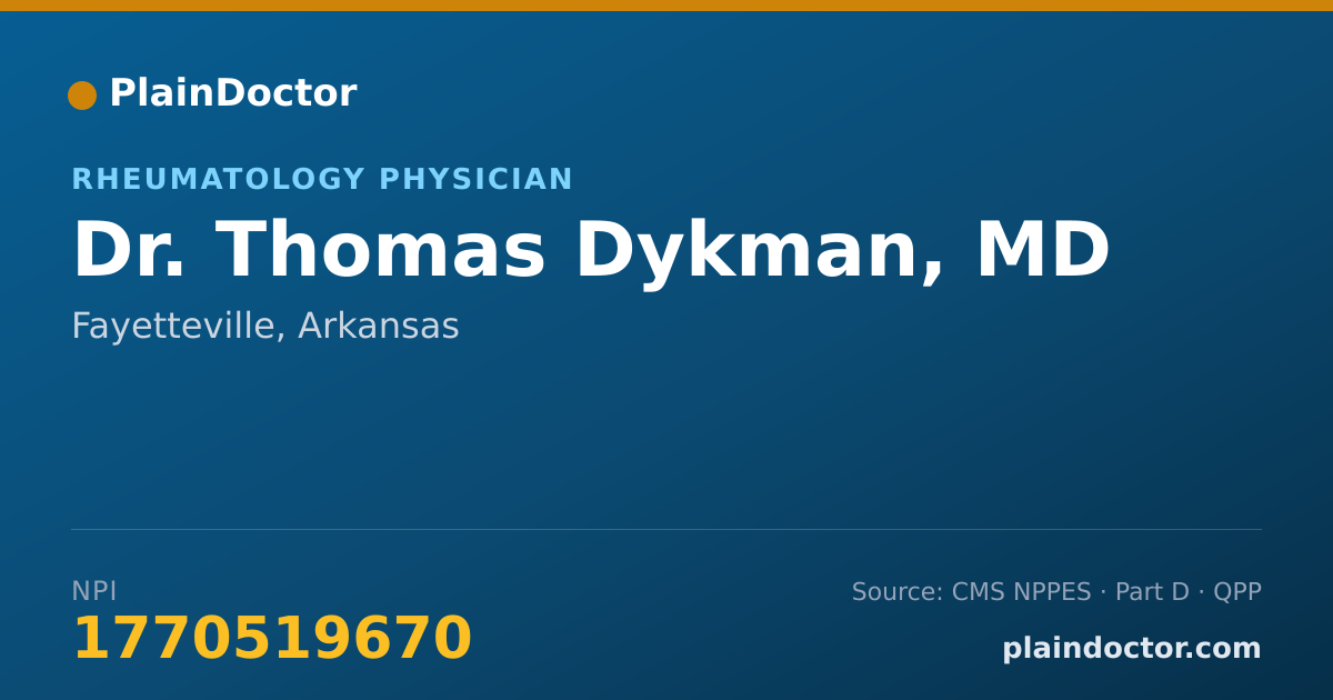 Shareable card for Thomas Dykman, MD - Rheumatology Physician, Fayetteville, AR