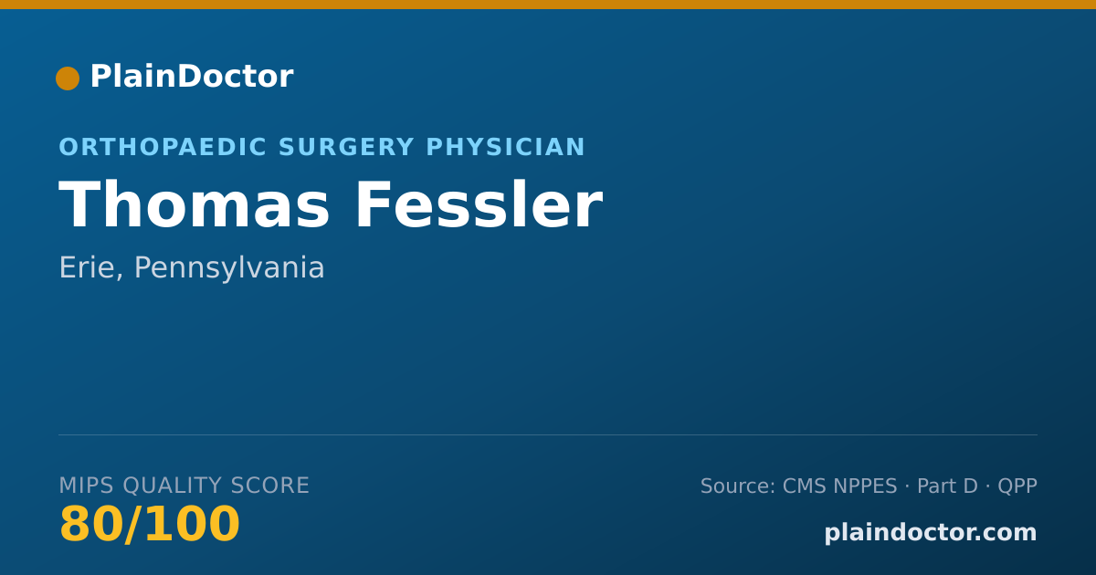 Shareable card for Thomas Fessler - Orthopaedic Surgery Physician, Erie, PA