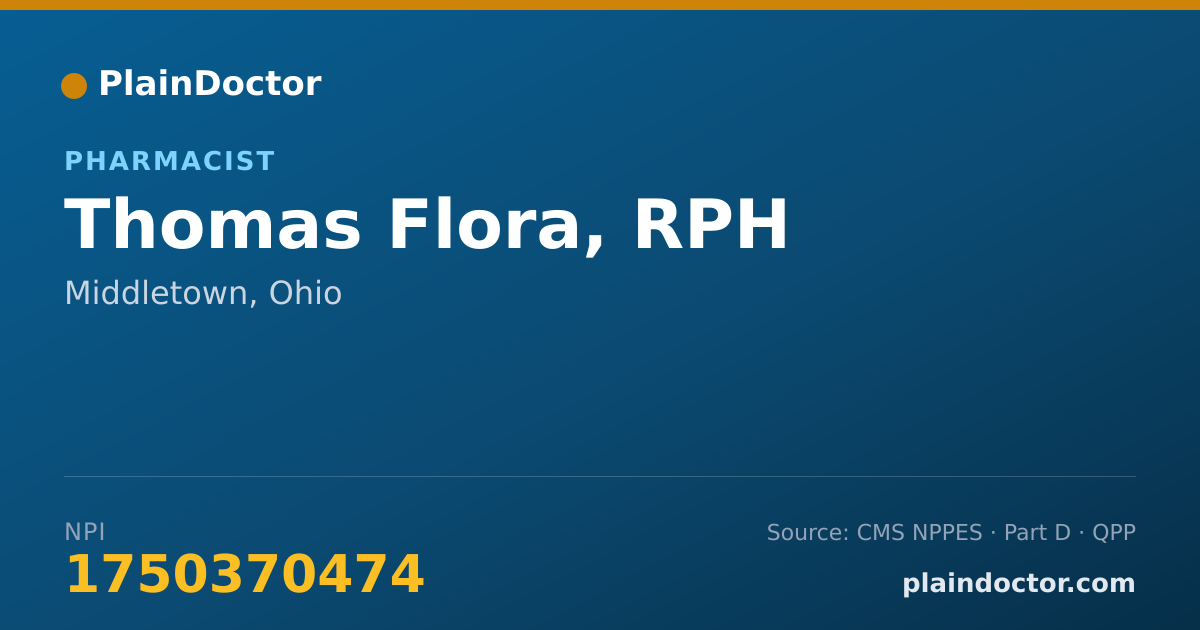 Shareable card for Thomas Flora, RPH - Pharmacist, Middletown, OH