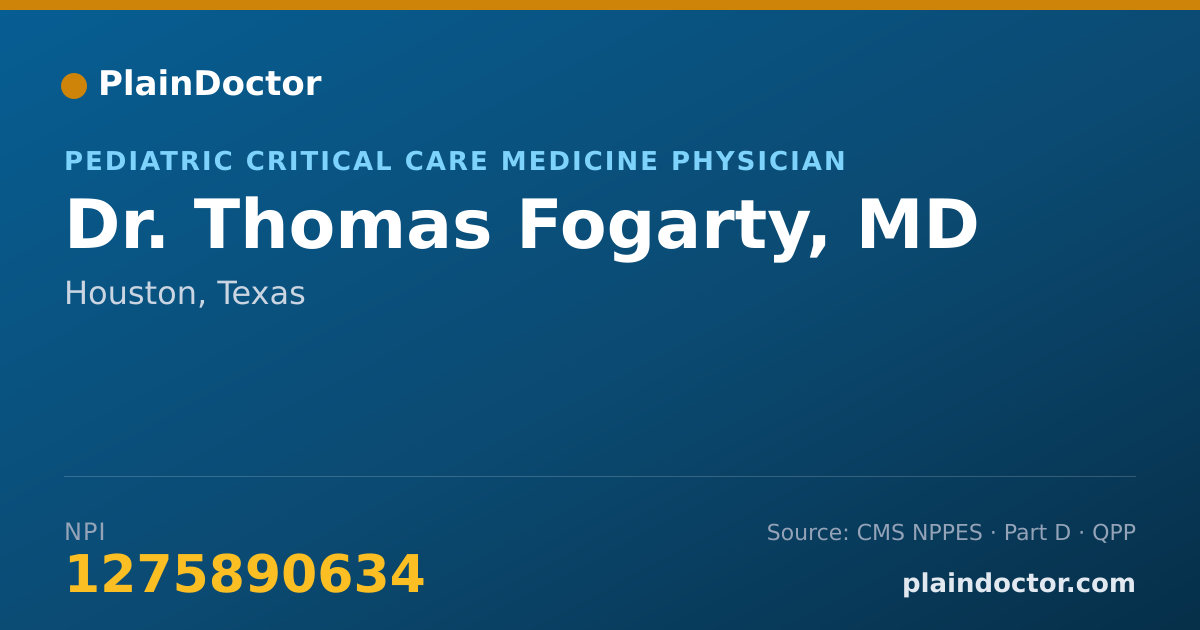 Shareable card for Thomas Fogarty, MD - Pediatric Critical Care Medicine Physician, Houston, TX