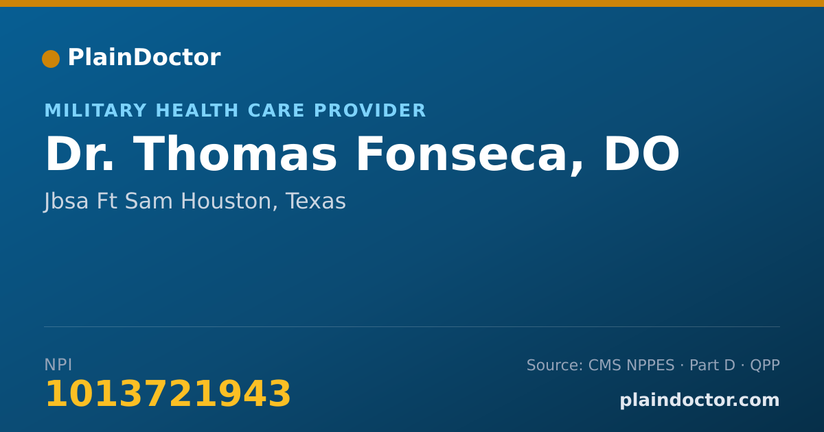 Shareable card for Thomas Fonseca, DO - Military Health Care Provider, Jbsa Ft Sam Houston, TX