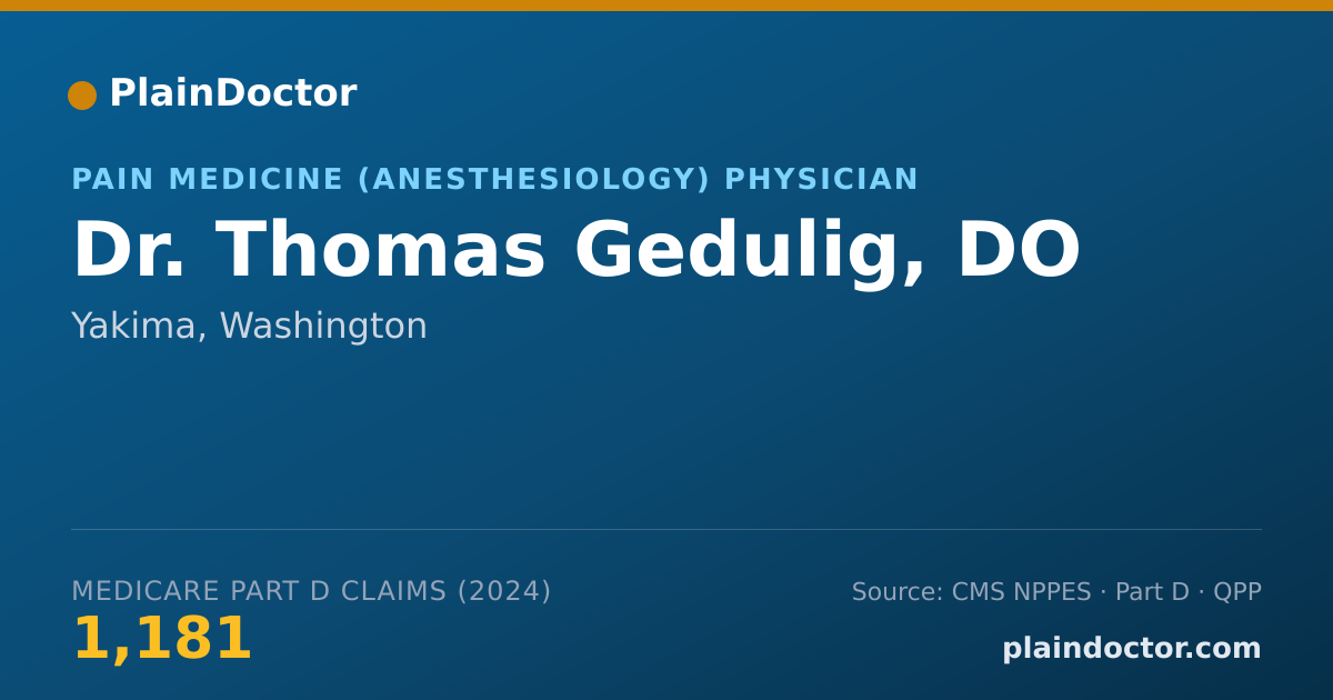 Shareable card for Thomas Gedulig, DO - Pain Medicine (Anesthesiology) Physician, Yakima, WA