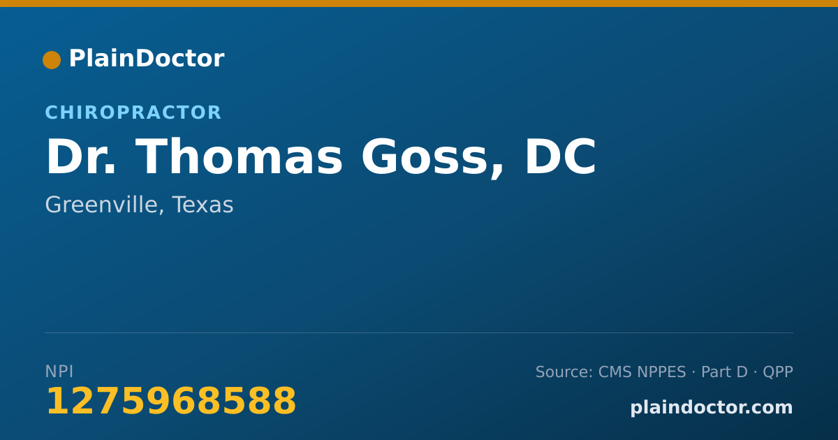 Shareable card for Thomas Goss, DC - Chiropractor, Greenville, TX