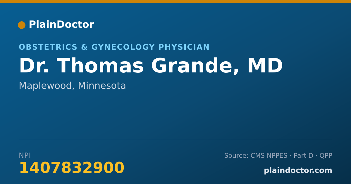 Shareable card for Thomas Grande, MD - Obstetrics & Gynecology Physician, Maplewood, MN