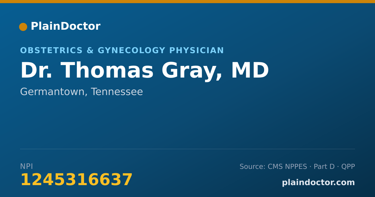 Shareable card for Thomas Gray, MD - Obstetrics & Gynecology Physician, Germantown, TN