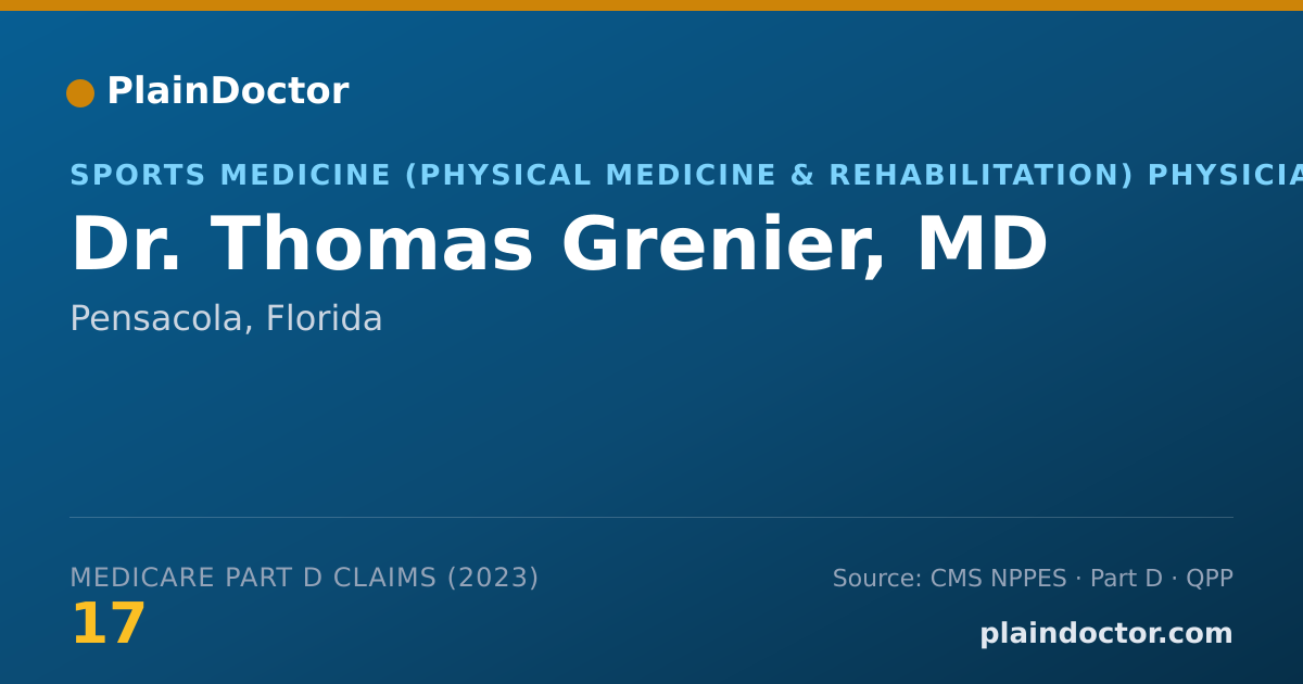 Shareable card for Thomas Grenier, MD - Physical Medicine & Rehabilitation Physician, Pensacola, FL
