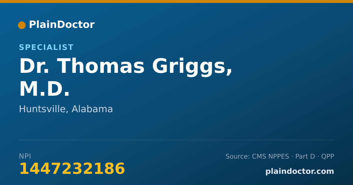 Shareable card for Thomas Griggs, M.D. - Specialist, Huntsville, AL