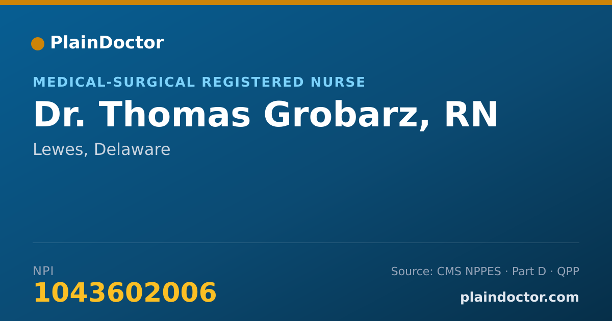 Shareable card for Thomas Grobarz, RN - Medical-Surgical Registered Nurse, Lewes, DE