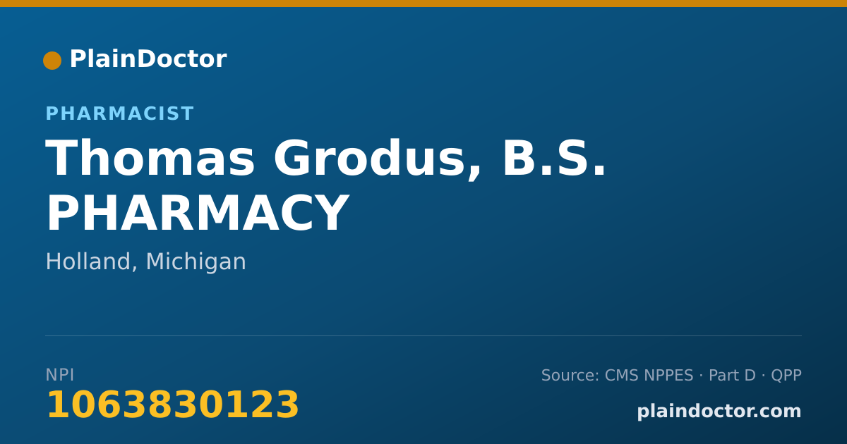 Shareable card for Thomas Grodus, B.S. PHARMACY - Pharmacist, Holland, MI