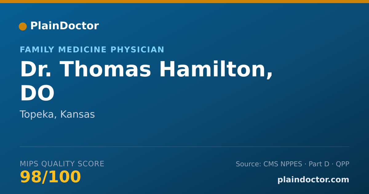 Shareable card for Thomas Hamilton, DO - Family Medicine Physician, Topeka, KS