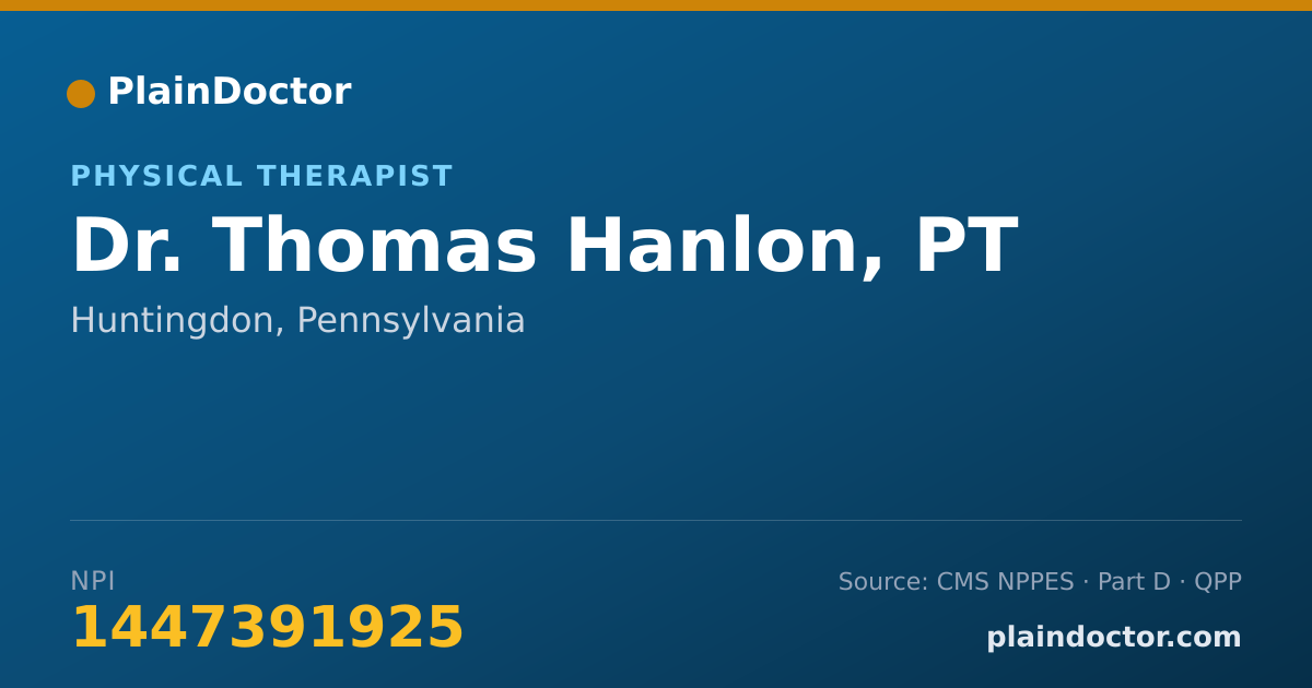 Shareable card for Thomas Hanlon, PT - Physical Therapist, Huntingdon, PA