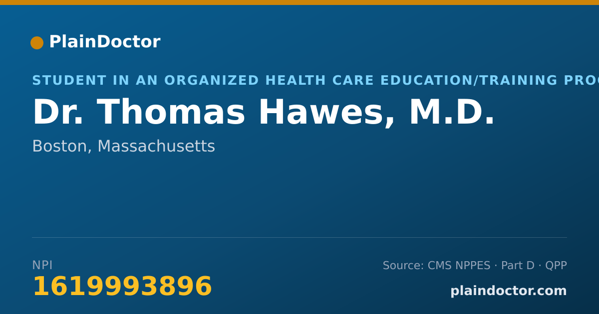 Shareable card for Thomas Hawes, M.D. - Student in an Organized Health Care Education/Training Program, Boston, MA