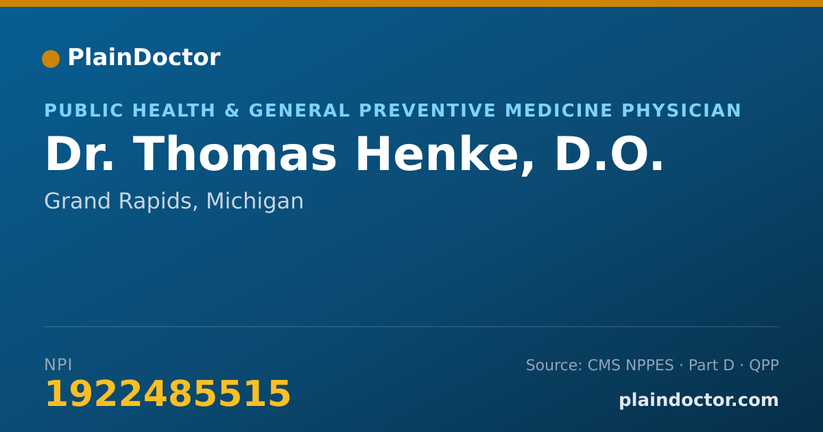 Shareable card for Thomas Henke, D.O. - Public Health & General Preventive Medicine Physician, Grand Rapids, MI
