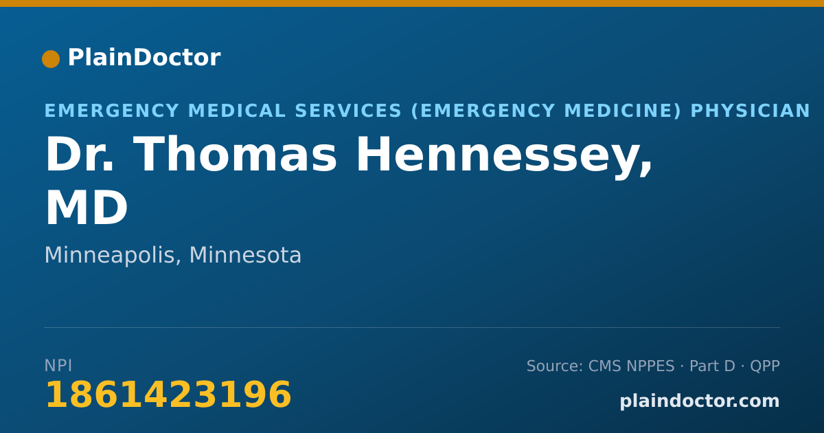 Shareable card for Thomas Hennessey, MD - Emergency Medical Services (Emergency Medicine) Physician, Minneapolis, MN