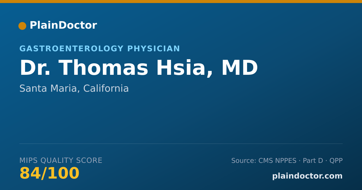 Shareable card for Thomas Hsia, MD - Gastroenterology Physician, Santa Maria, CA