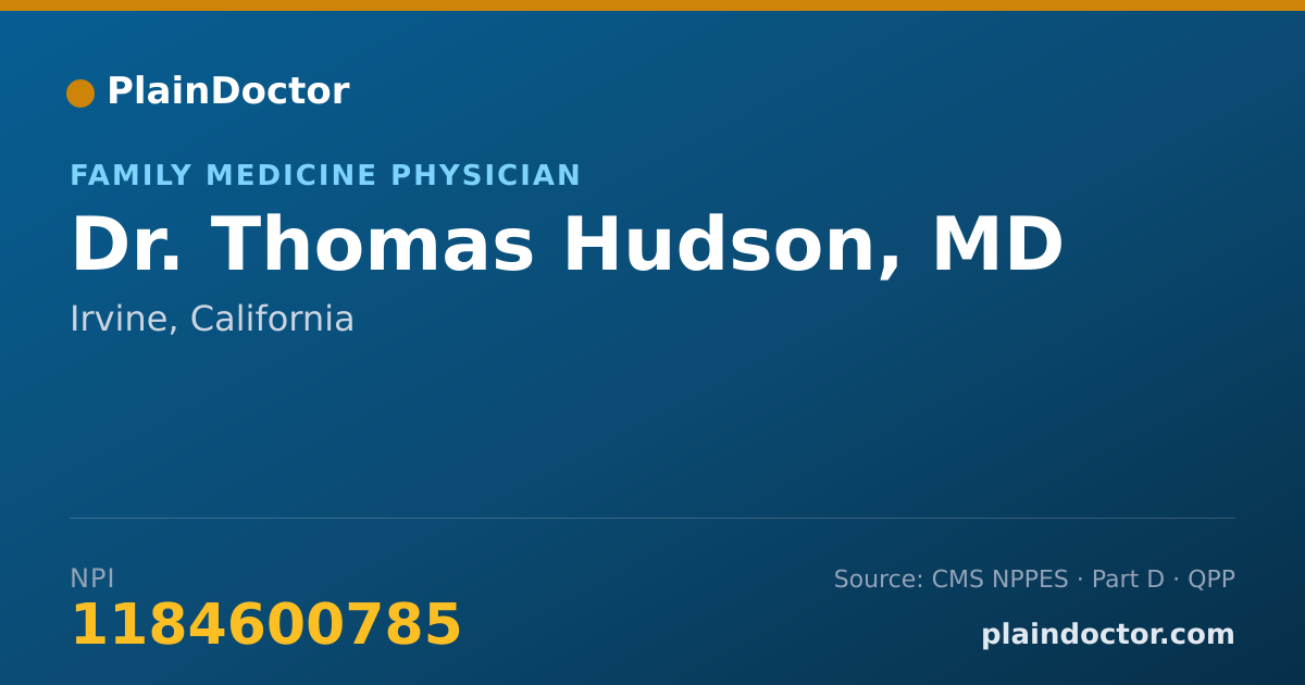 Shareable card for Thomas Hudson, MD - Family Medicine Physician, Irvine, CA