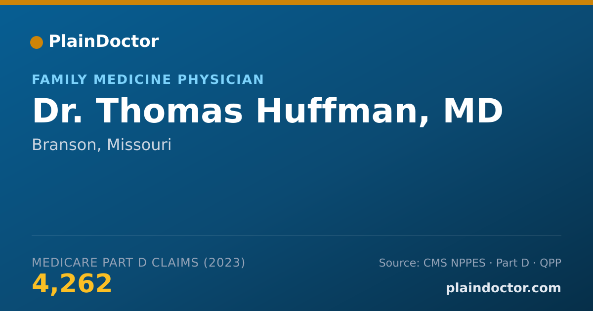 Shareable card for Thomas Huffman, MD - Family Medicine Physician, Branson, MO