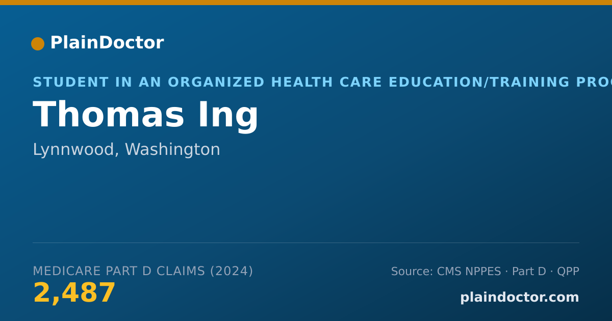 Shareable card for Thomas Ing - Student in an Organized Health Care Education/Training Program, Lynnwood, WA