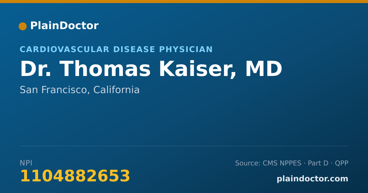 Shareable card for Thomas Kaiser, MD - Cardiovascular Disease Physician, San Francisco, CA
