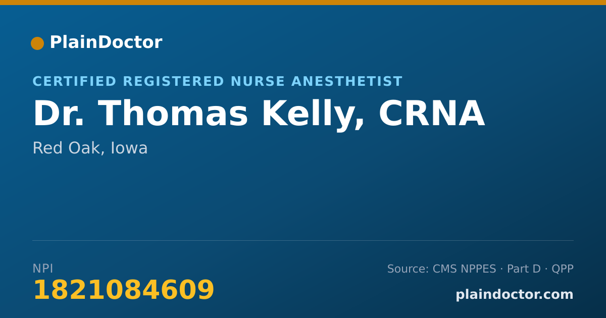 Shareable card for Thomas Kelly, CRNA - Certified Registered Nurse Anesthetist, Red Oak, IA