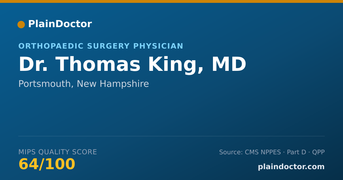Shareable card for Thomas King, MD - Orthopaedic Surgery Physician, Portsmouth, NH