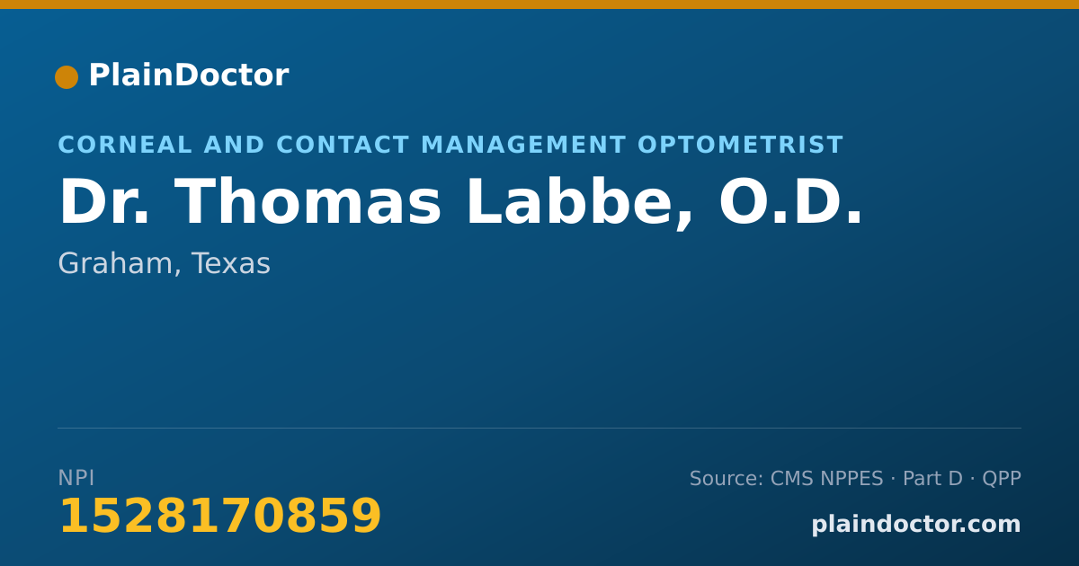 Shareable card for Thomas Labbe, O.D. - Corneal and Contact Management Optometrist, Graham, TX