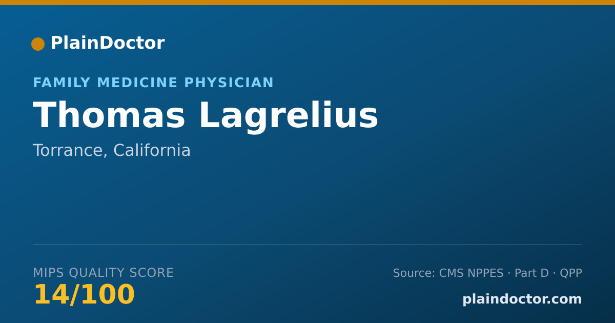 Shareable card for Thomas Lagrelius - Family Medicine Physician, Torrance, CA