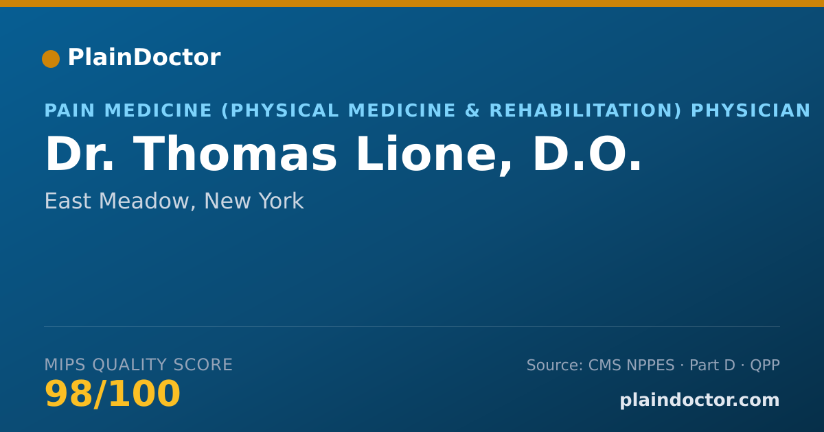 Shareable card for Thomas Lione, D.O. - Pain Medicine (Physical Medicine & Rehabilitation) Physician, East Meadow, NY