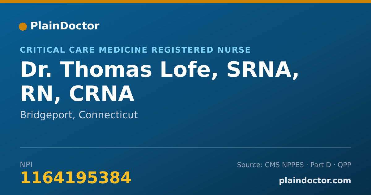 Shareable card for Thomas Lofe, SRNA, RN, CRNA - Critical Care Medicine Registered Nurse, Bridgeport, CT