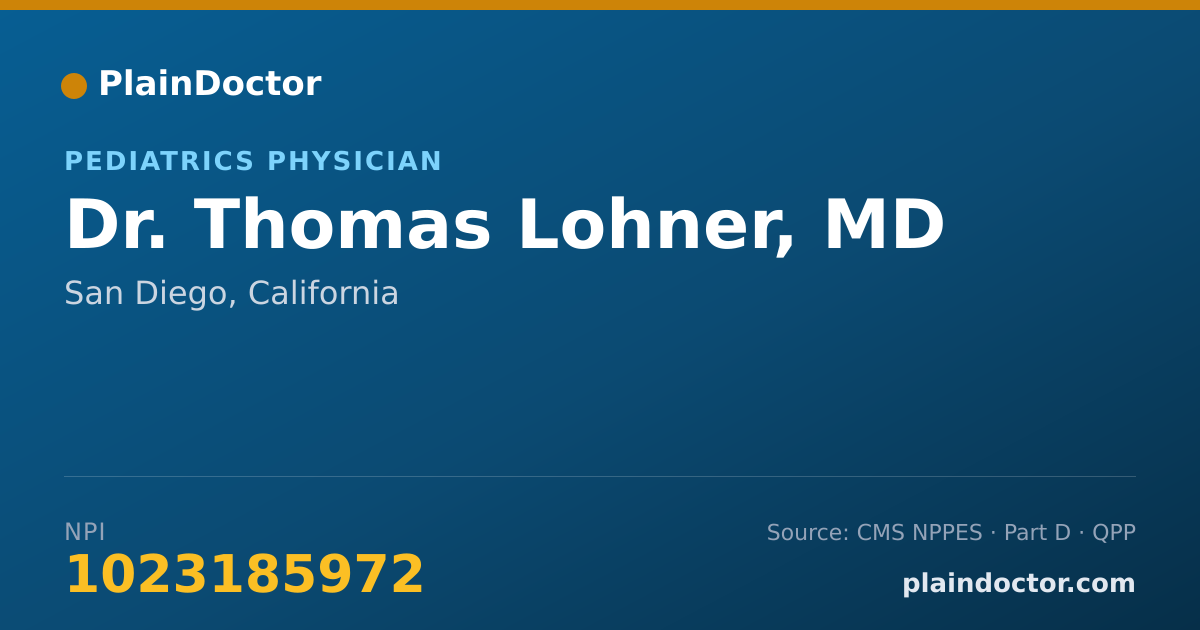 Shareable card for Thomas Lohner, MD - Pediatrics Physician, San Diego, CA
