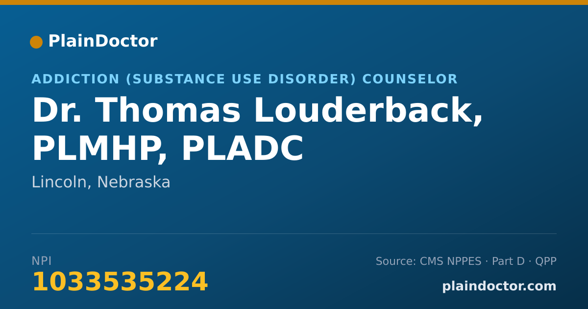 Shareable card for Thomas Louderback, PLMHP, PLADC - Addiction (Substance Use Disorder) Counselor, Lincoln, NE