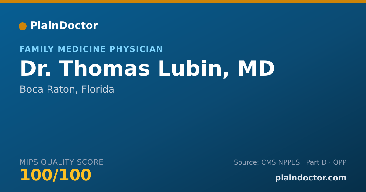 Shareable card for Thomas Lubin, MD - Family Medicine Physician, Boca Raton, FL