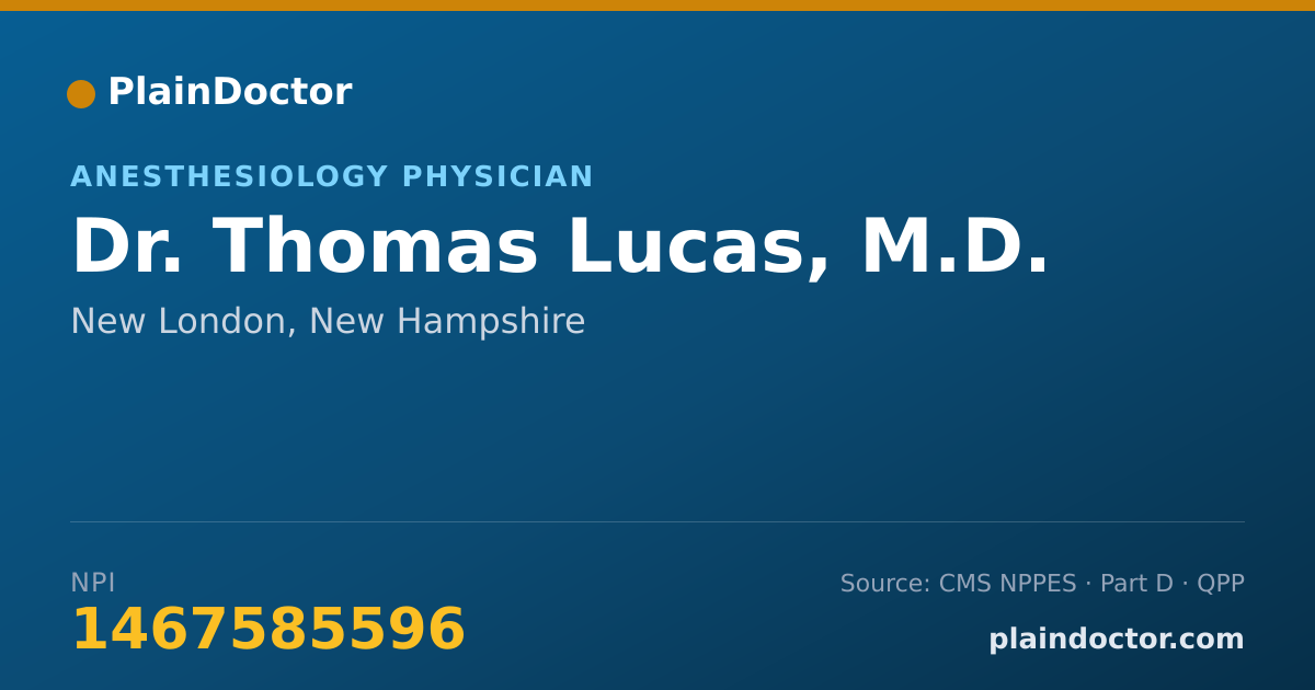 Shareable card for Thomas Lucas, M.D. - Anesthesiology Physician, New London, NH