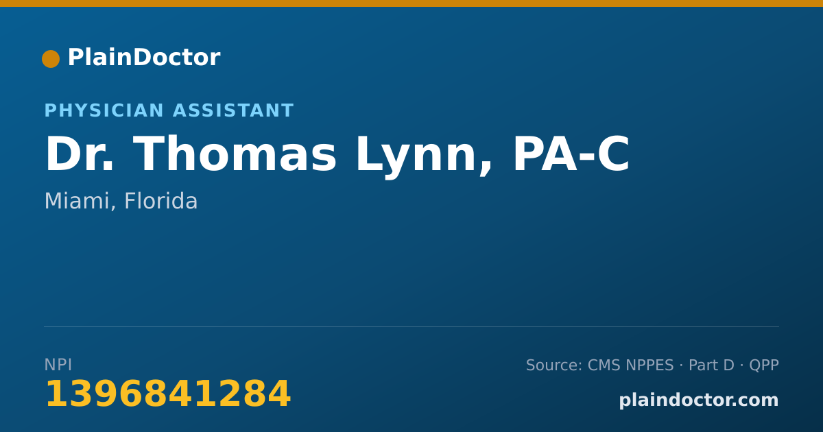 Shareable card for Thomas Lynn, PA-C - Physician Assistant, Miami, FL