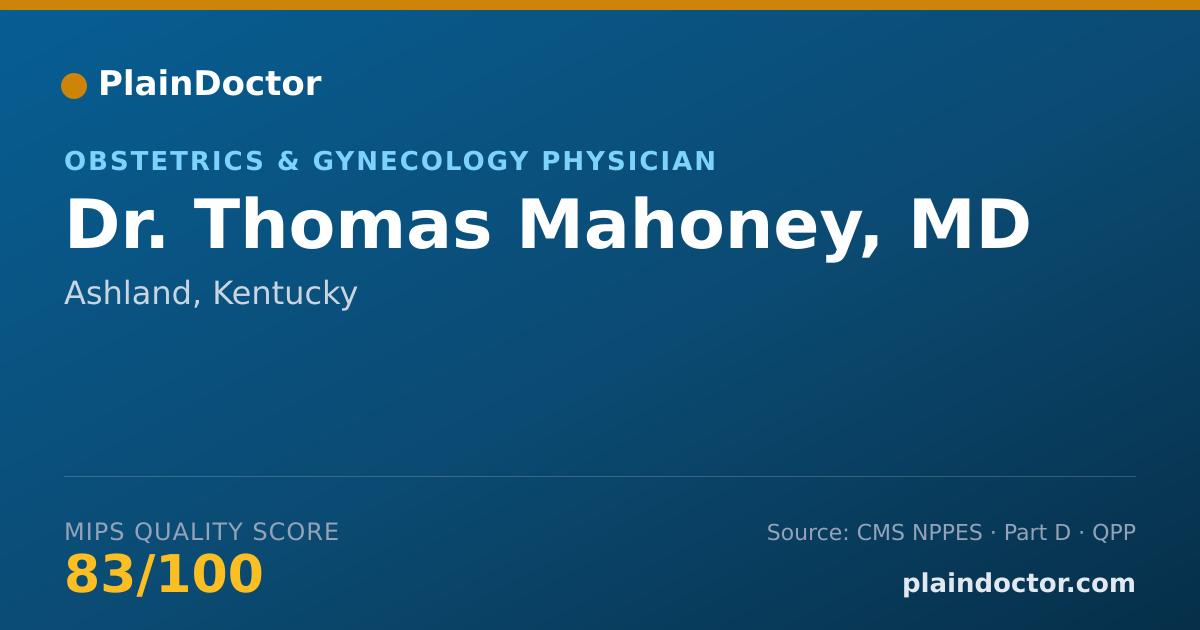 Shareable card for Thomas Mahoney, MD - Obstetrics & Gynecology Physician, Ashland, KY