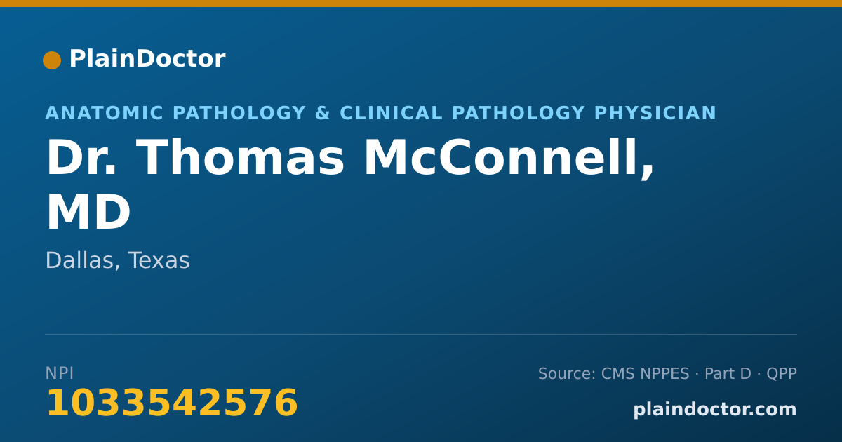 Shareable card for Thomas McConnell, MD - Anatomic Pathology & Clinical Pathology Physician, Dallas, TX