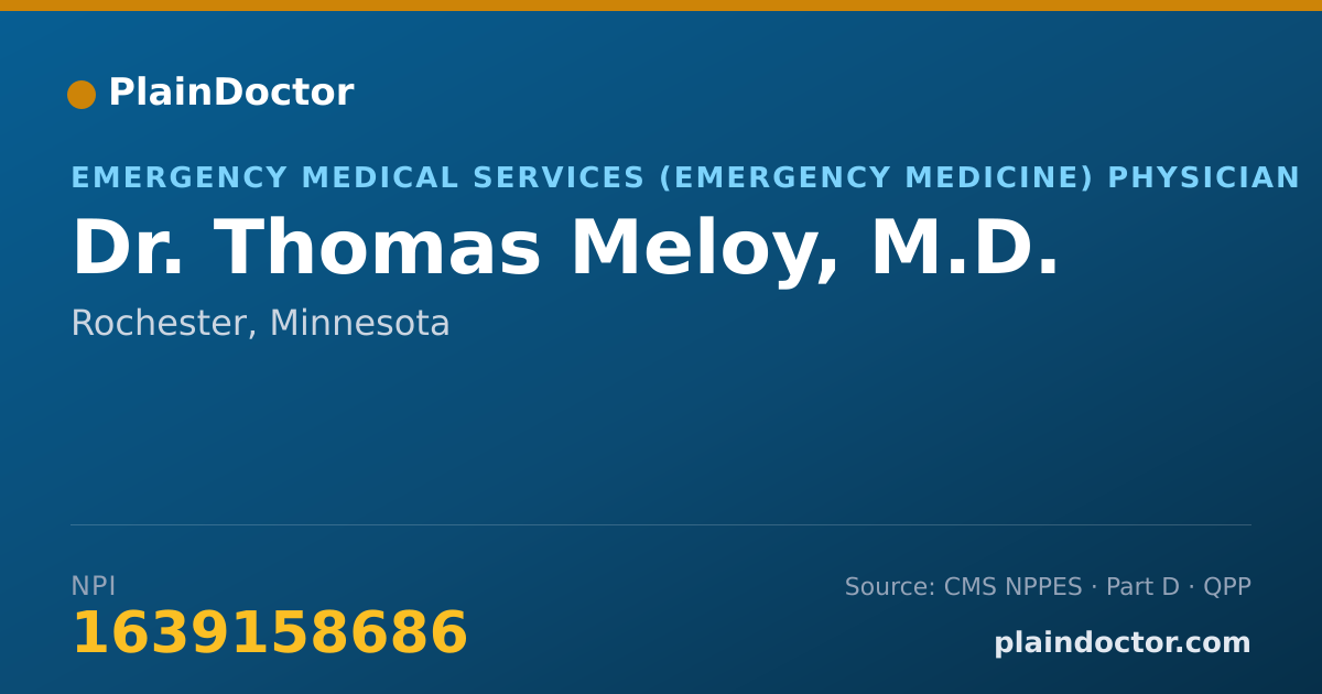 Shareable card for Thomas Meloy, M.D. - Emergency Medical Services (Emergency Medicine) Physician, Rochester, MN