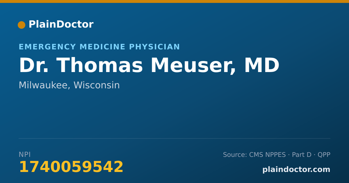 Shareable card for Thomas Meuser, MD - Emergency Medicine Physician, Milwaukee, WI