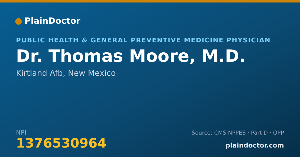 Shareable card for Thomas Moore, M.D. - Public Health & General Preventive Medicine Physician, Kirtland Afb, NM