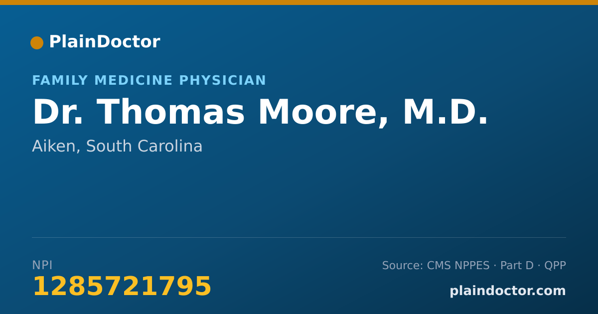 Shareable card for Thomas Moore, M.D. - Family Medicine Physician, Aiken, SC