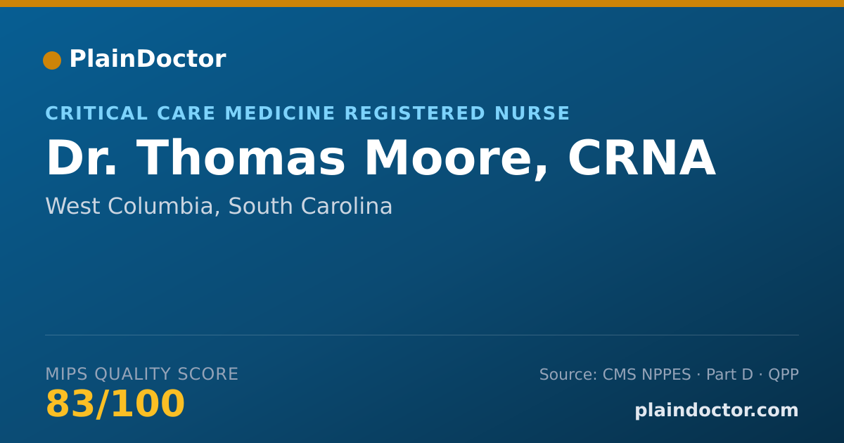 Shareable card for Thomas Moore, CRNA - Critical Care Medicine Registered Nurse, West Columbia, SC