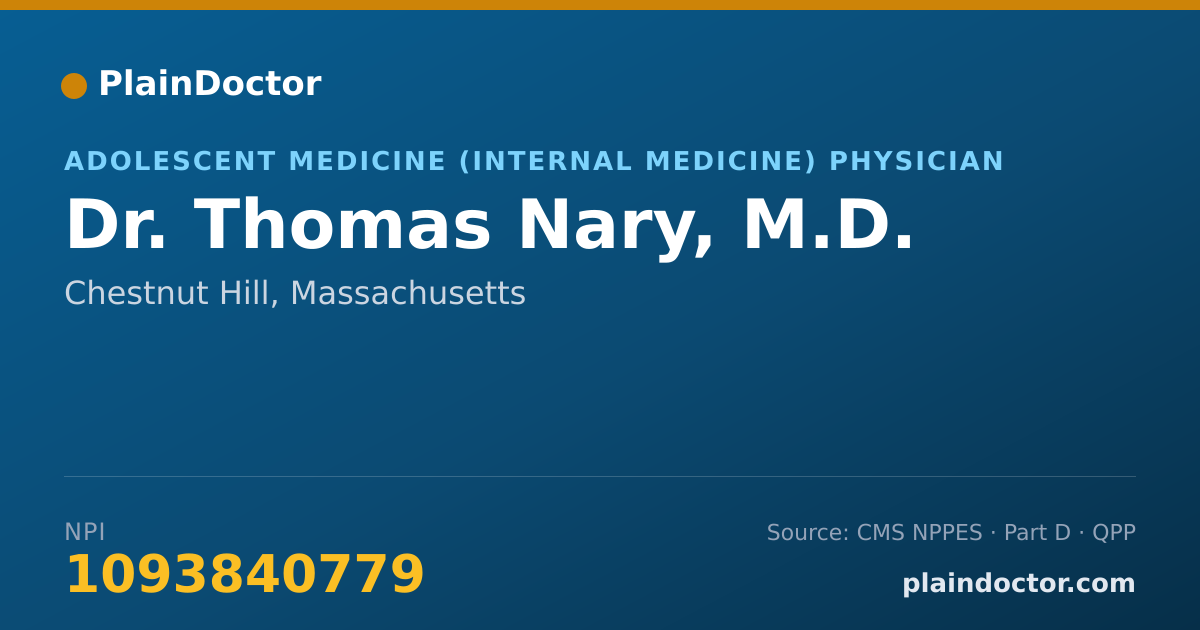 Shareable card for Thomas Nary, M.D. - Adolescent Medicine (Internal Medicine) Physician, Chestnut Hill, MA