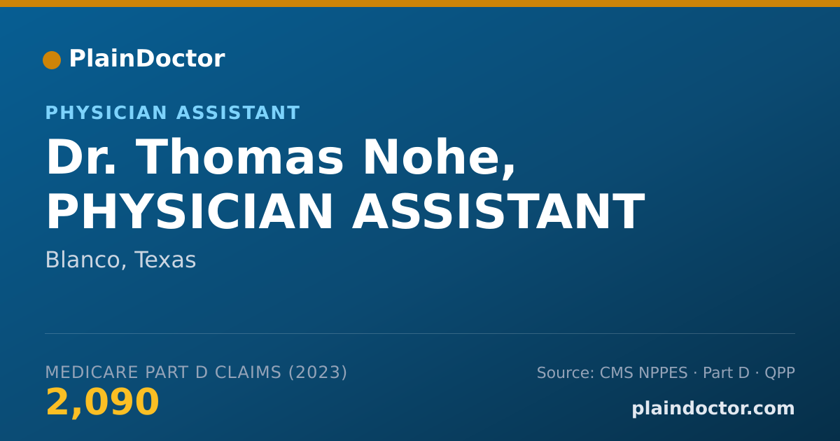 Shareable card for Thomas Nohe, PHYSICIAN ASSISTANT - Physician Assistant, Blanco, TX