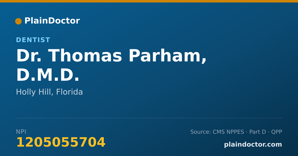 Shareable card for Thomas Parham, D.M.D. - Dentist, Holly Hill, FL