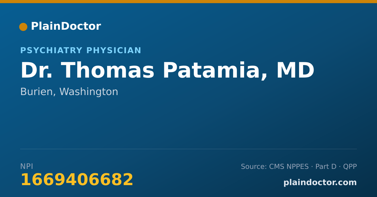 Shareable card for Thomas Patamia, MD - Geriatric Psychiatry Physician, Burien, WA