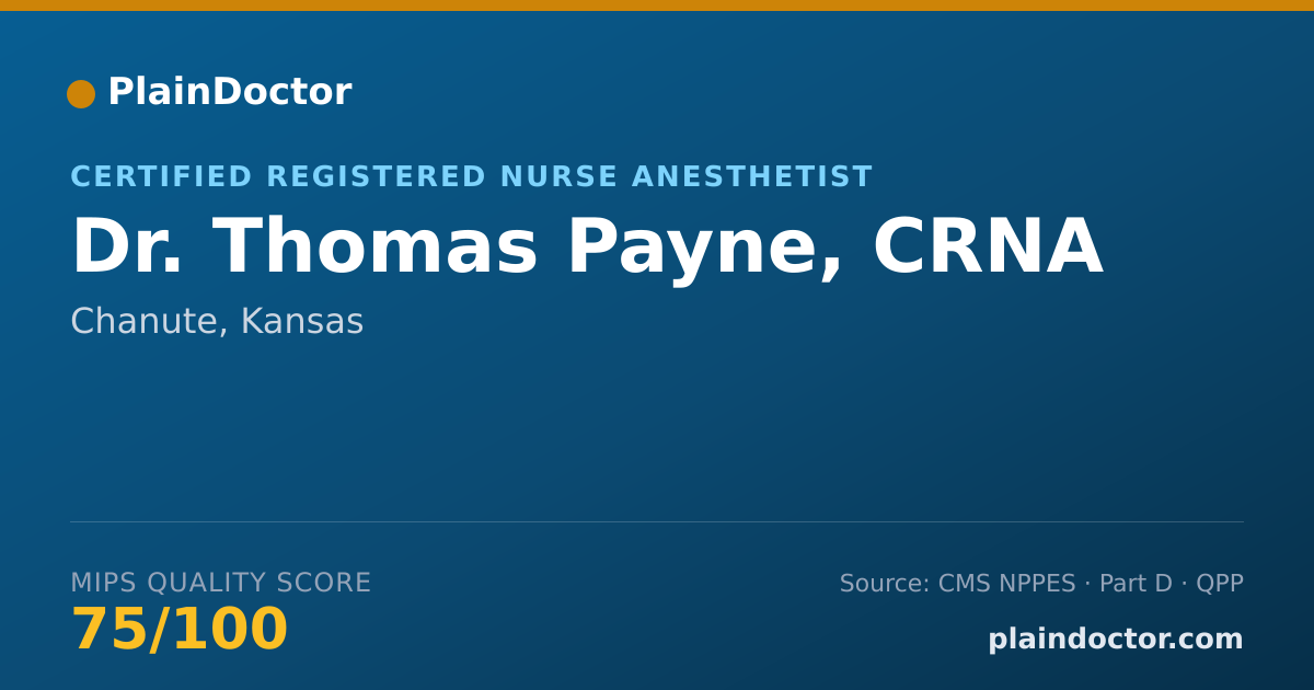 Shareable card for Thomas Payne, CRNA - Certified Registered Nurse Anesthetist, Chanute, KS